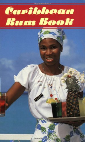 Imagen de archivo de Caribbean Rum Book (Caribbean Cookbooks) a la venta por WorldofBooks