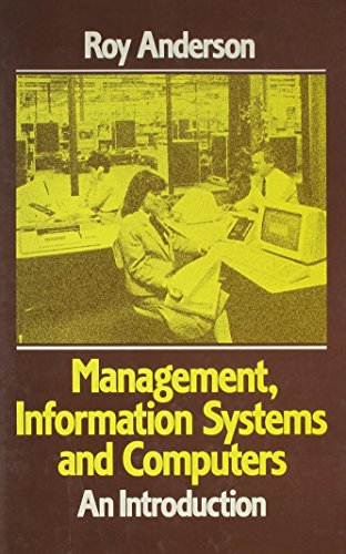 Stock image for Management, Information Systems and Computers: An Introduction for sale by Bookmonger.Ltd
