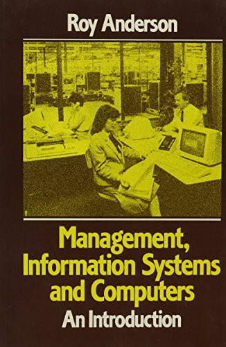 Beispielbild fr Management, Information Systems and Computers: An Introduction zum Verkauf von Phatpocket Limited