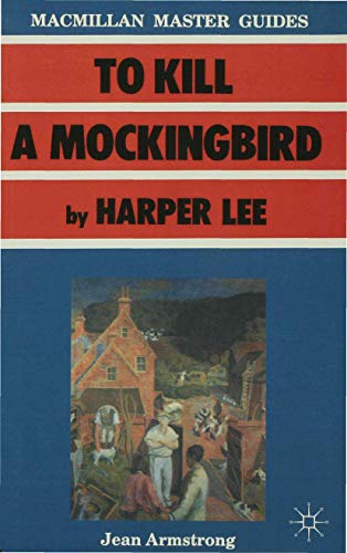 9780333398548: To Kill a Mockingbird by Harper Lee: 3 (Palgrave Master Guides)