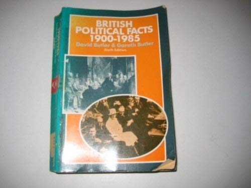 Imagen de archivo de British Political Facts 1900-1985 a la venta por Victoria Bookshop