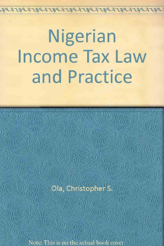 Imagen de archivo de Nigerian Income Tax Law/Practice a la venta por WorldofBooks