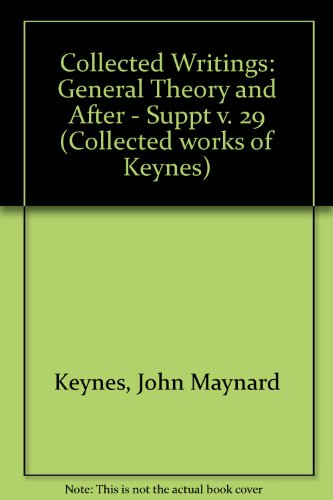 9780333402177: General Theory and After - Suppt (v. 29)