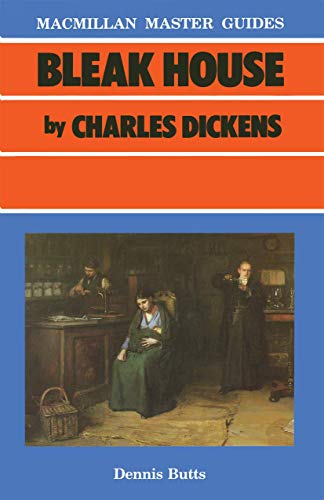 Stock image for Bleak House by Charles Dickens: 22 (Palgrave Master Guides) for sale by WorldofBooks