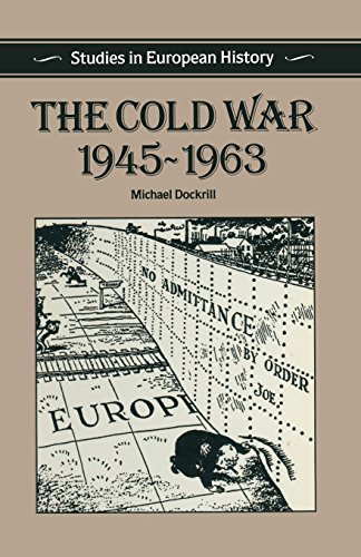 Beispielbild fr The Cold War, 1945-1963 zum Verkauf von Better World Books