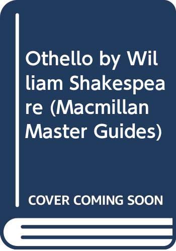 9780333404089: "Othello" by William Shakespeare (Macmillan Master Guides)