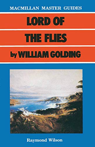 9780333404096: Lord of the Flies by William Golding: 6 (Palgrave Master Guides)