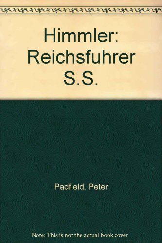 Imagen de archivo de Himmler: Reichsfuhrer-Ss a la venta por WorldofBooks