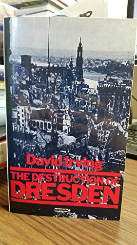 The Destruction of Dresden (9780333404836) by David Irving