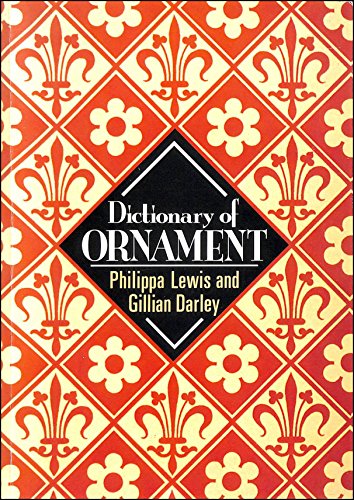 Beispielbild fr Dictionary of Ornament zum Verkauf von Brit Books