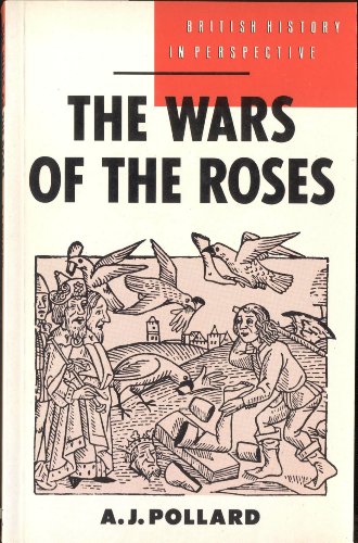 The Wars of the Roses - Pollard, A J