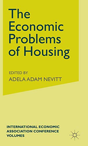 Imagen de archivo de The Economic Problems of Housing (International Economic Association Series) a la venta por Kennys Bookstore