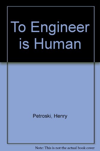 To Engineer Is Human (9780333406731) by Henry Petroski