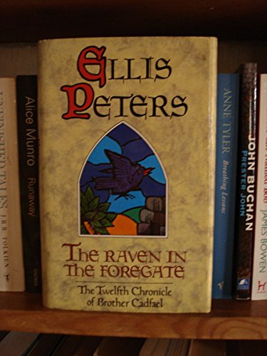 Beispielbild fr The Raven In The Foregate: The Twelfth Chronicle Of Brother Cadfael zum Verkauf von AwesomeBooks
