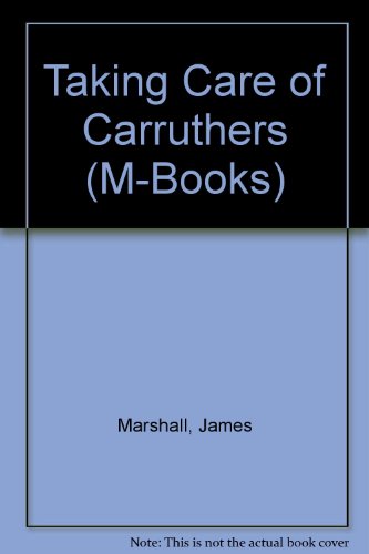 9780333407288: Taking Care of Carruthers (M-Books)