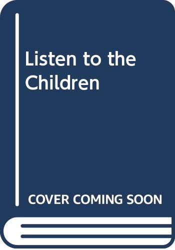9780333407677: Listen to the Children
