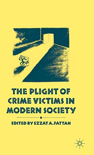 The Plight of Crime Victims in Modern Society
