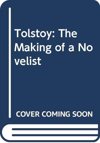 9780333408032: Tolstoy: The Making of a Novelist