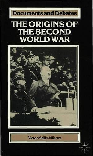 Imagen de archivo de The Origins of the Second World War (Documents & Debates Extended) (Documents & Debates Extended S.) a la venta por WorldofBooks