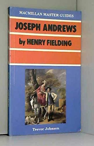 9780333409213: "Joseph Andrews" by Henry Fielding (Macmillan Master Guides)