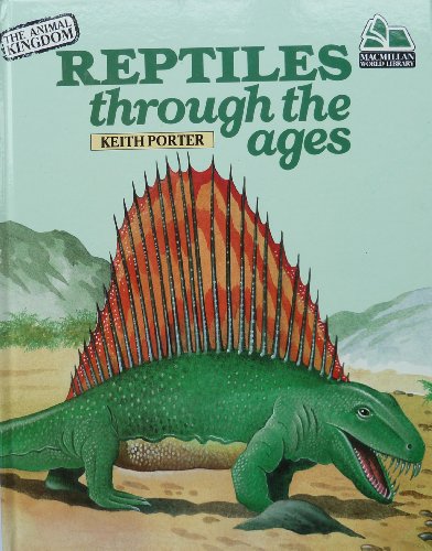 Reptiles Through the Ages