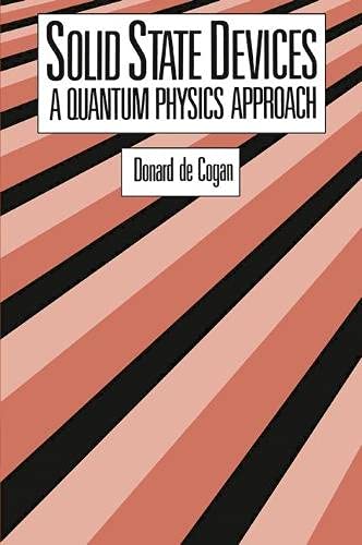 9780333409725: Solid State Devices: A Quantum Physics Approach