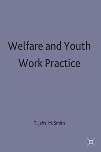 Stock image for Welfare and Youth Work Practice for sale by WorldofBooks