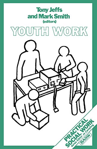 Stock image for Youth Work: 22 (Practical Social Work Series) for sale by WorldofBooks
