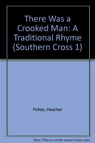 9780333410400: There Was a Crooked Man: A Traditional Rhyme (Southern Cross 1)