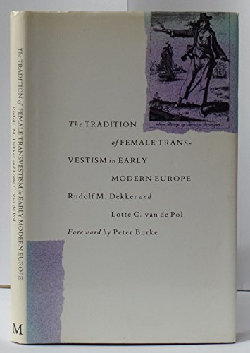 9780333412527: The Tradition of Female Transvestism in Early Modern Europe