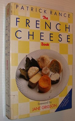 9780333413609: The French Cheese Book
