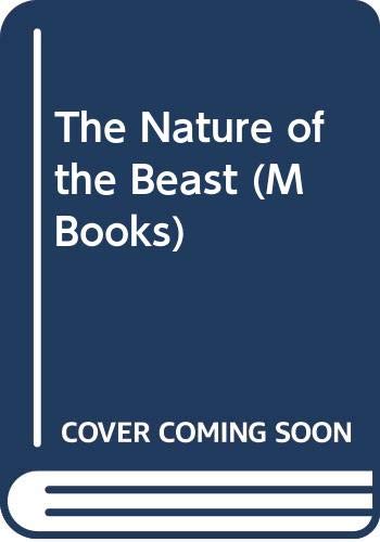 Beispielbild fr The Nature of the Beast (M Books) zum Verkauf von AwesomeBooks