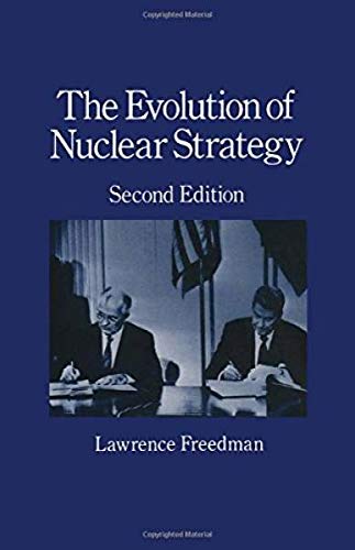 Beispielbild fr The Evolution of Nuclear Strategy zum Verkauf von Wonder Book