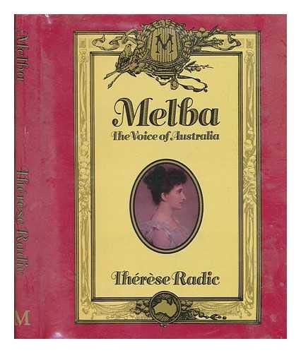 Stock image for Melba: The Voice of Australia. for sale by Travis & Emery Music Bookshop ABA
