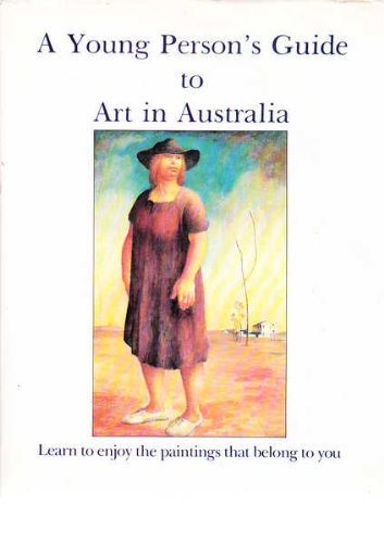 Imagen de archivo de A Young person's guide to art in Australia a la venta por The Book Bin