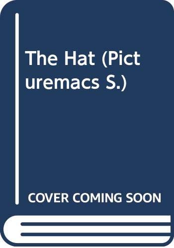 9780333415597: The Hat (Picturemac)