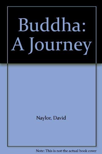 Imagen de archivo de Buddha: A Journey (Religious studies in depth) a la venta por AwesomeBooks