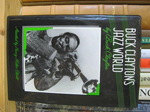 Imagen de archivo de Buck Clayton's Jazz World a la venta por Better World Books Ltd