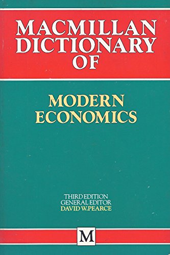 9780333417485: Macmillan Dictionary of Modern Economics (Dictionary Series)