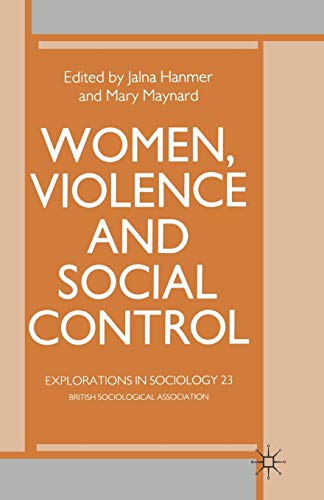 9780333417911: Women, Violence and Social Control (Explorations in Sociology.)