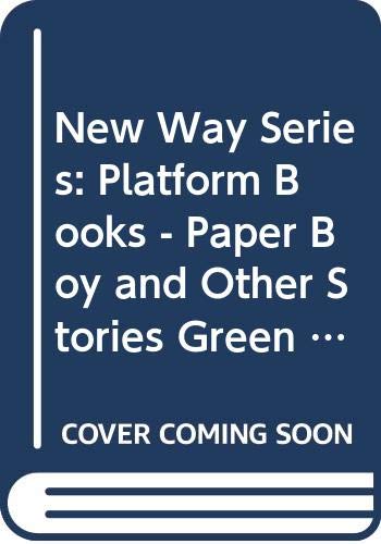 Beispielbild fr Platform Books - Paper Boy and Other Stories (Green Level) (New Way Series) zum Verkauf von medimops