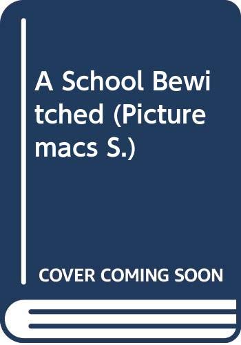 9780333419021: A School Bewitched