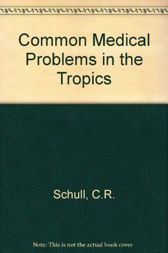 Beispielbild fr Common Medical Problems in the Tropics zum Verkauf von medimops