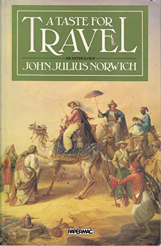 Beispielbild fr A Taste For Travel: An Anthology zum Verkauf von WorldofBooks