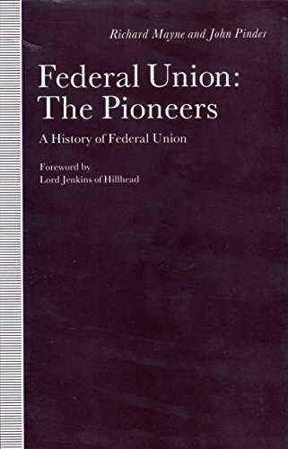 Imagen de archivo de Federal Union: The pioneers : a history of Federal Union a la venta por MusicMagpie