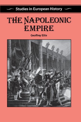 Imagen de archivo de The Napoleonic Empire, First Edition (Studies in European History) a la venta por Bookmans
