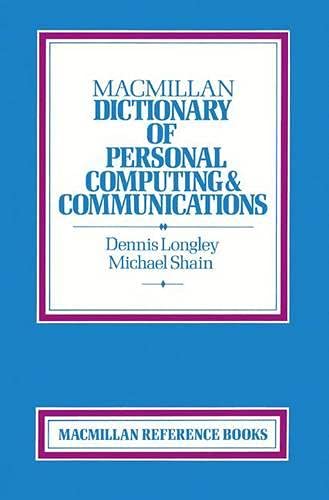 Imagen de archivo de Macmillan Dictionary of Personal Computing and Communications (Dictionary Series) a la venta por Cambridge Rare Books