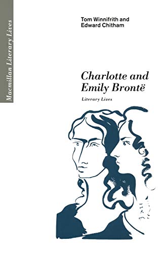 Beispielbild fr Charlotte and Emily Brontë: Literary Lives zum Verkauf von WorldofBooks