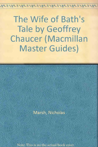 Imagen de archivo de "The Wife of Bath's Tale" by Geoffrey Chaucer (Macmillan Master Guides) a la venta por medimops