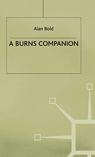 A Burns Companion (Literary Companions) (9780333422700) by Bold, Alan